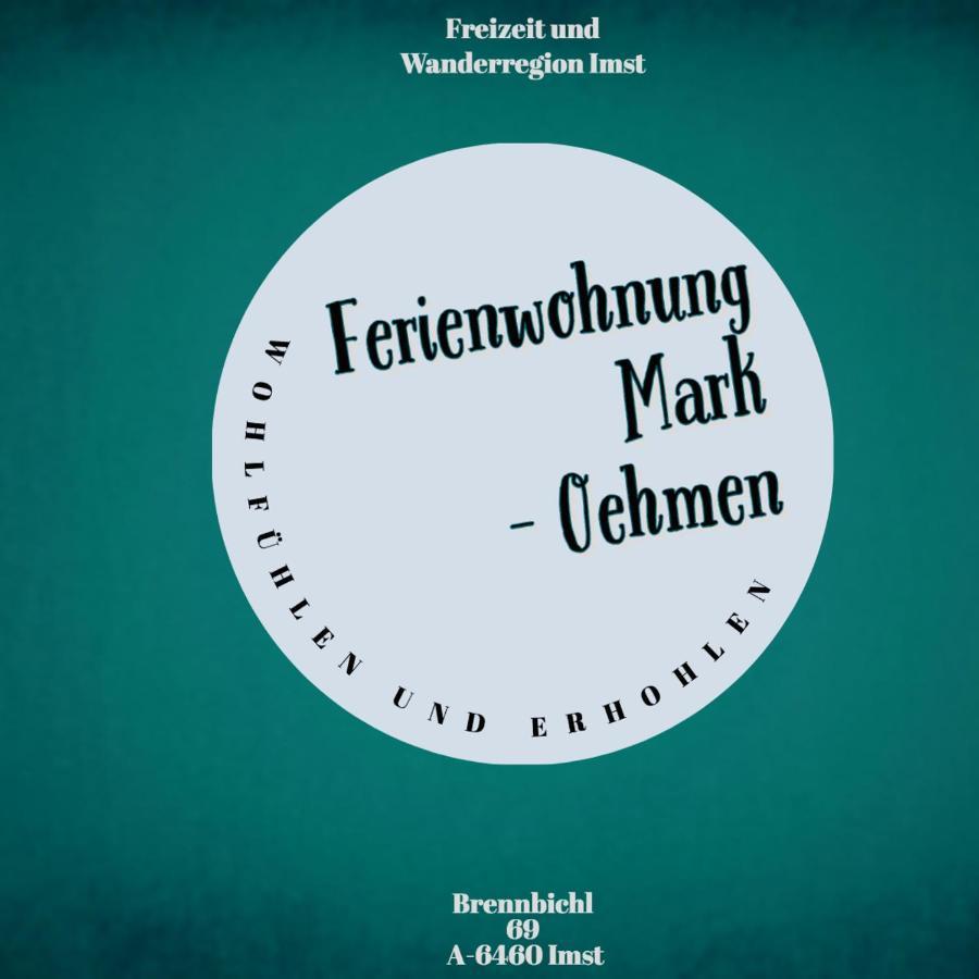 Ferienwohnung Mark-Oehmen Imst Bagian luar foto
